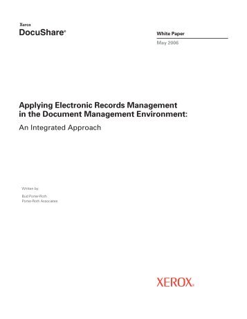 Applying Electronic Records Management in the ... - Xerox DocuShare