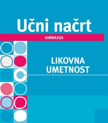 LiKOVna UmETnOST - Portal Ministrstvo za Å¡olstvo in Å¡port