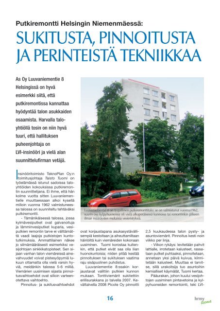 Sukitusta, pinnoitusta ja perinteistÃ¤ tekniikkaa - Picote