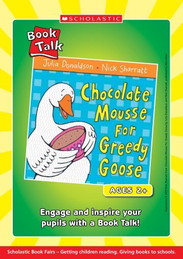 Chocolate Mousse For Greedy Goose - Scholastic