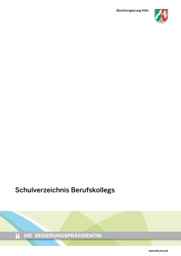 Schulverzeichnis der Berufskollegs - Bezirksregierung Köln