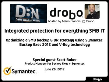 Symantec Backup Exec Presentation - Drobo