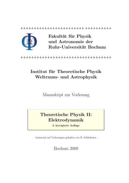 Elektrodynamik - Theoretische Physik IV - Ruhr-UniversitÃ¤t Bochum