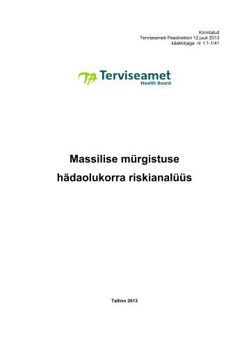 Massilise mÃ¼rgistuse hÃ¤daolukorra riskianalÃ¼Ã¼s - Terviseamet