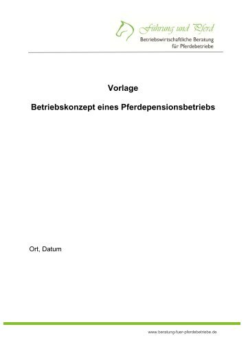 Vorlage Betriebskonzept eines Pferdepensionsbetriebs