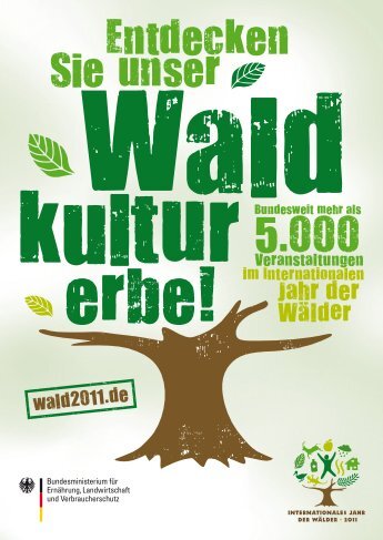 Wald A6 Veranstaltungsinfo DRUCK neu.indd - Waldkulturerbe.de
