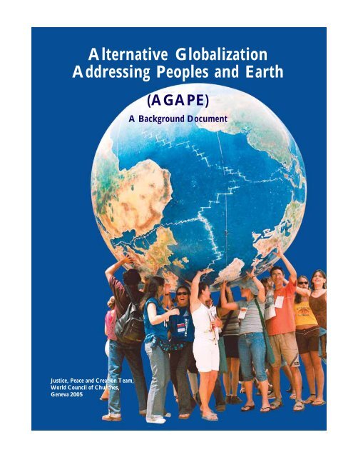 Alternative Globalization Addressing Peoples and Earth