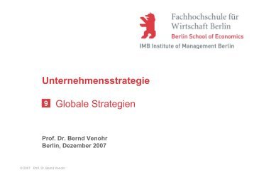 Unternehmensstrategie Globale Strategien - Prof. Dr. Bernd Venohr