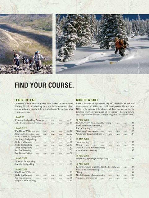 TH E LEADER IN WILDERNESS EDUCATION | 2008 - NOLS