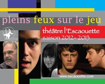 TÃ©lÃ©charger le DÃ©pliant Saison - thÃ©Ã¢tre l'Escaouette
