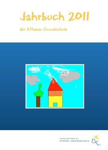 Athene-Grundschule Jahrbuch 2011