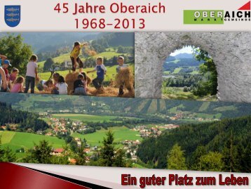 45 Jahre Oberaich & Wildbachverbauung des Picheldorfbaches