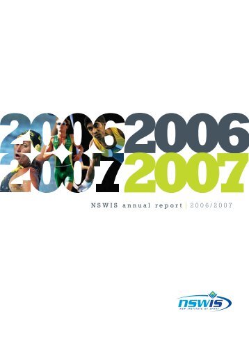 NSWIS annual report 2006/2007 - NSW Institute of Sport