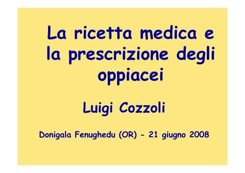 La ricetta medica e la prescrizione di oppiacei ... - Sardegna Salute