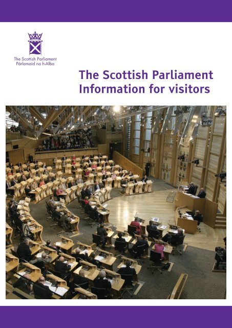 The Scottish Parliament Information for visitors