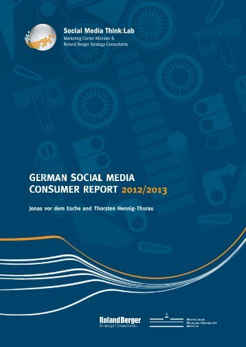 German Social Media Consumer Report 2012/2013 - Roland Berger