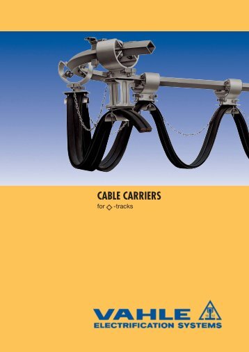 Cable Carriers for Track Systems - VAHLE, Inc