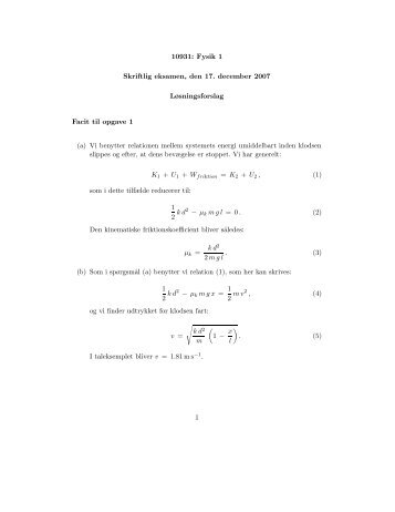 10931: Fysik 1 Skriftlig eksamen, den 17. december 2007 ...