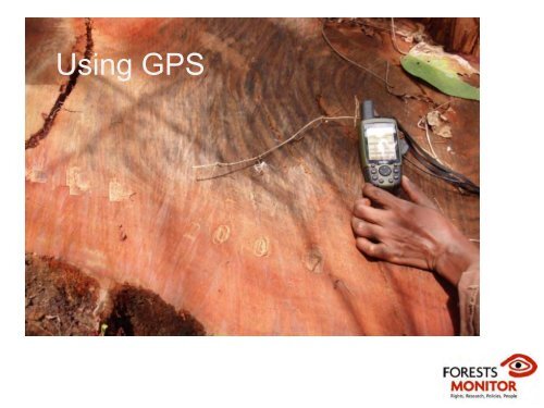 Using GPS - Forests Monitor