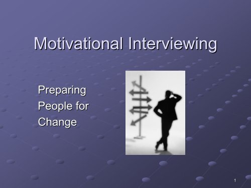 Motivational Interviewing - Addiction Management