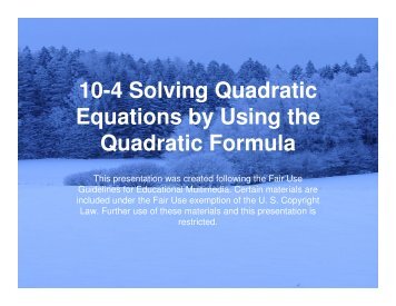 10-4 Solving Quadratic Equations by Using the Quadratic Formula