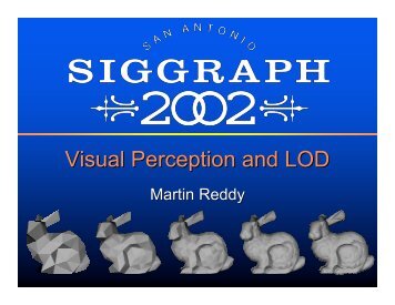 Visual Perception and LOD - Pixar Graphics Technologies