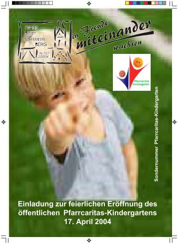 Sondernr. Kindergarten Nr. 127 2 / 2004 - Pfarre Schwertberg ...