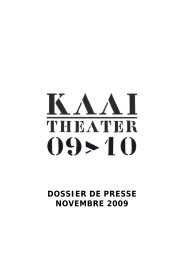 DOSSIER DE PRESSE NOVEMBRE 2009 - Kaaitheater