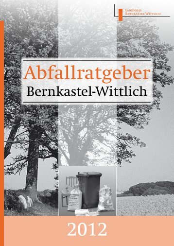 Abfallratgeber 2012 (5,1 mb) - Landkreis Bernkastel-Wittlich