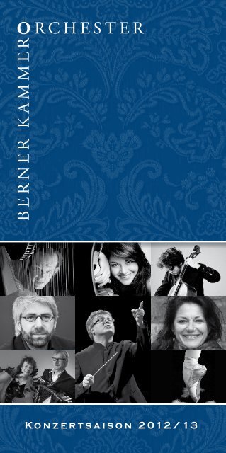 Programm Saison 2012/13 (PDF) - Berner Kammerorchester