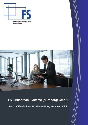 Aastra OfficeSuite - FS Fernsprech-Systeme (Nürnberg) GmbH