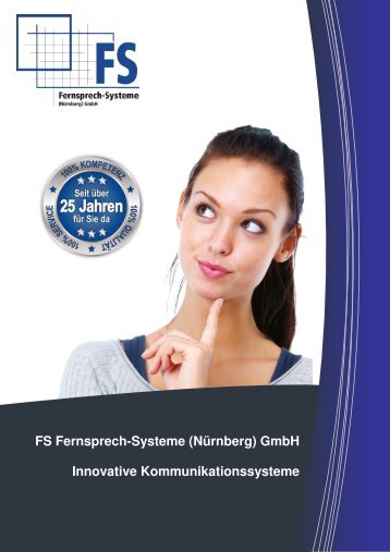 FS Fernsprech-Systeme (Nürnberg) GmbH Innovative Kommunikationssysteme