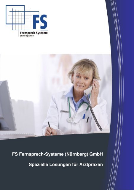 Telefonanlage für Arztpraxen - FS Fernsprech-Systeme (Nürnberg) GmbH 