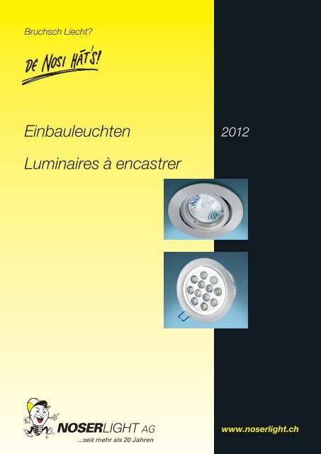 Einbauleuchten Luminaires Ã  encastrer - NOSERLIGHT AG ...