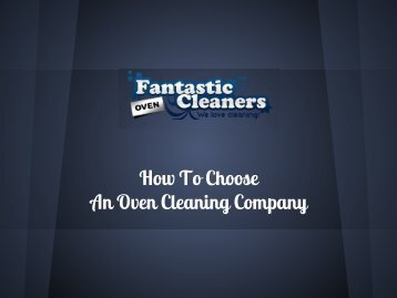 How To Choose An Oven Cleaning Company