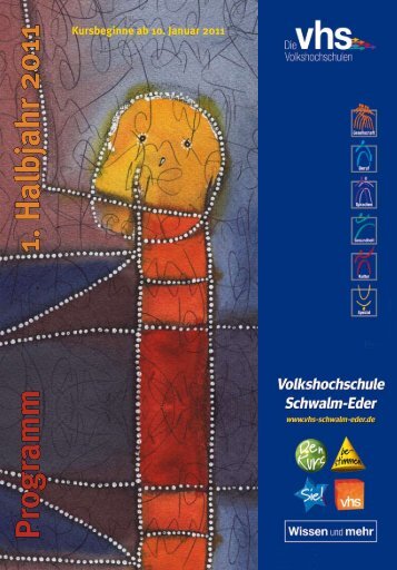 Programm FrÃ¼hjahr 2011 - Volkshochschule des Schwalm-Eder ...