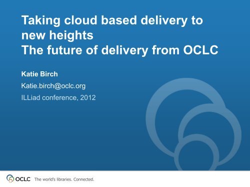 Taking cloud based delivery to new heights The future of delivery ...