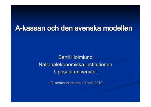 A-kassan och den svenska modellen - LO