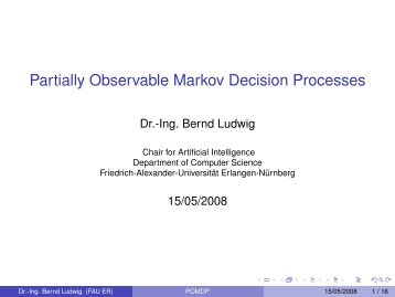 Partially Observable Markov Decision Processes - Friedrich ...