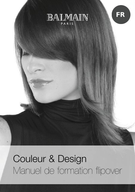 Color&design; manual 2006_FR.indd - Balmain Hair