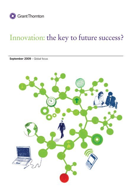 Innovation: the key to future success - Global focus - Grant Thornton