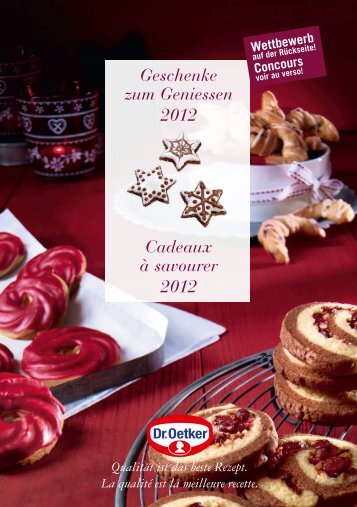 Geschenke zum Geniessen 2012 Cadeaux Ã  savourer ... - Dr. Oetker