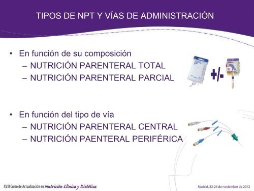 TALLER DE NUTRICIÓN PARENTERAL - Sociedad Española de ...