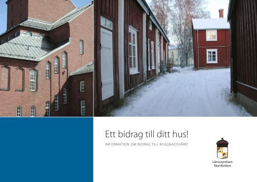 Ett bidrag till ditt hus! - Arvidsjaur