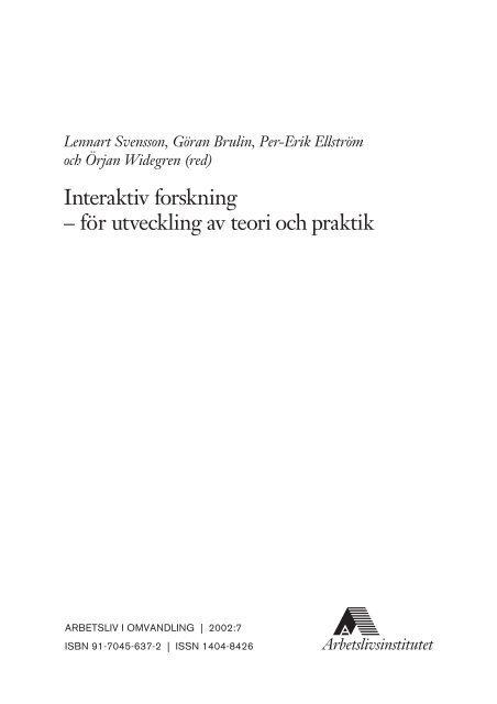 Interaktiv forskning â fÃ¶r utveckling av teori och ... - Lunds universitet