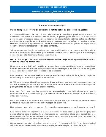Manual de orientaÃ§Ã£o para inscriÃ§Ã£o ao PrÃªmio GestÃ£o Escolar 2013.