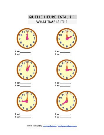 QUELLE HEURE EST-IL ? 1 WHAT TIME IS IT? 1 - French Etc