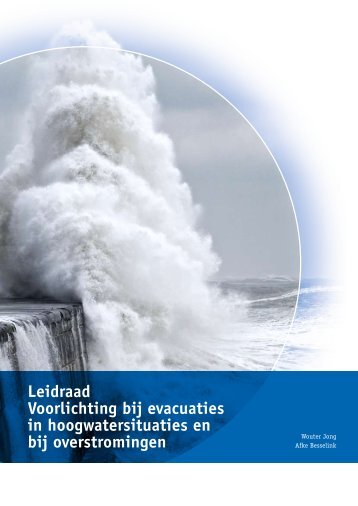 Leidraad Van dreigend hoogwater tot en met ... - Leven met Water