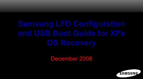 Samsung LFD Configuration And USB Boot Guide For ... - MobilePRO