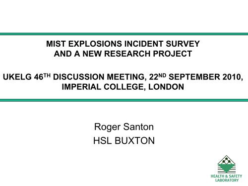 The mist explosion incident review and a new joint-industry research ...